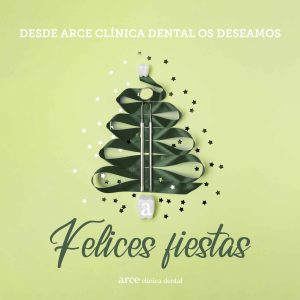 Arce Clínica Dental os desea Felices Fiestas